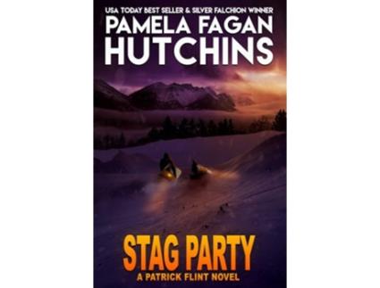 Livro Stag Party Large Print Edition A Patrick Flint Novel de Pamela Fagan Hutchins (Inglês)