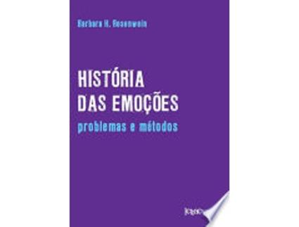 Livro HISTÓRIA DAS EMOÇÕES de ROSENWEIN, BARBARA (Português do Brasil)