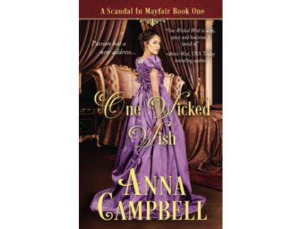 Livro One Wicked Wish A Scandal in Mayfair Book 1 de Anna Campbell (Inglês)