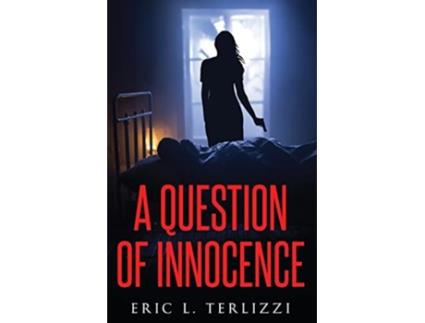 Livro A Question of Innocence de Eric L Terlizzi (Inglês)