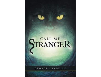 Livro Call Me Stranger de George Lambelle (Inglês)