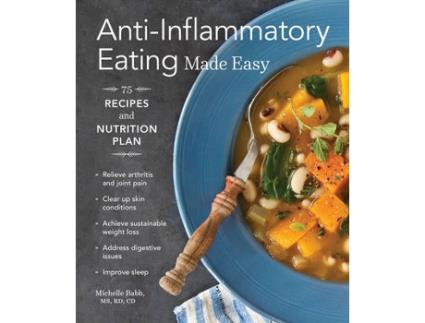 Livro Anti-Inflammatory Eating Made Easy de Michelle Babb (Inglês)