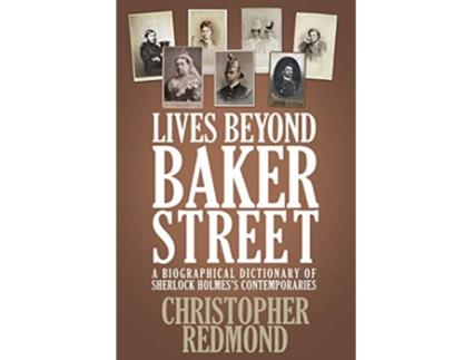 Livro Lives Beyond Baker Street de Christopher Redmond (Inglês)