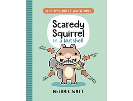 Livro Scaredy Squirrel In A Nutshell de Melanie Watt (Inglês)