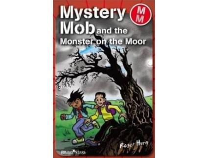 Livro Mystery Mob and the Monster on the Moor de Roger Hearn (Inglês)