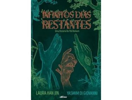 Livro Infinitos Dias Restantes Uma História Da Tibi Domum de Yasmim Di Giovanni (Português)