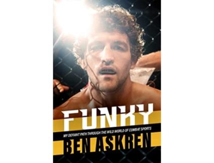 Livro Funky de Ben Askren (Inglês - Capa Dura)