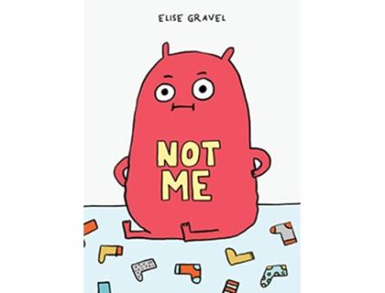 Livro Not Me de Elise Gravel (Inglês - Capa Dura)