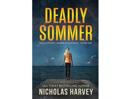 Livro Deadly Sommer Nora Sommer Caribbean Suspense de Nicholas Harvey (Inglês)