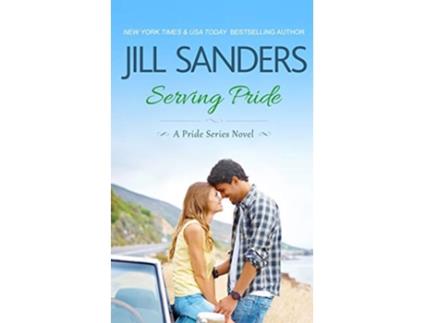 Livro Serving Pride Pride Series de Jill Sanders (Inglês)