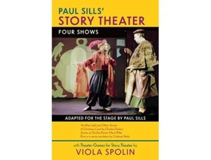 Livro Paul Sills Story Theater Four Shows de Paul Sills (Inglês)