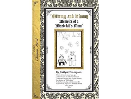 Livro Mimmy Dimmy Memoirs of a Mixedkids MomBlack White Version de Jerilyn Champion (Inglês)