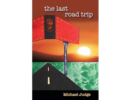 Livro The Last Road Trip The Journal of Brett Tempest de Michael Judge (Inglês)