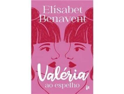 Livro Valéria ao Espelho de Elísabet Benavent (Português)