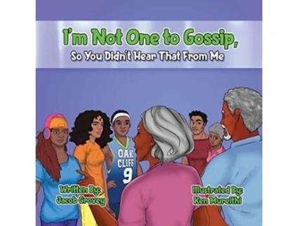 Livro Im Not One to Gossip So You Didnt Hear That From Me de Jacob Grovey (Inglês)