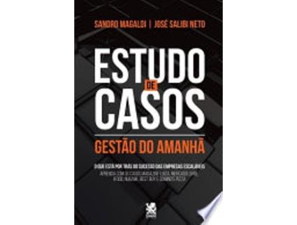 Livro ESTUDO DE CASOS - GESTÃO DO AMANHÃ de MAGALDI, SANDRO | SALIBI NETO et al. (Português do Brasil)