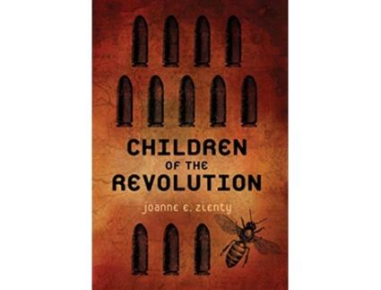 Livro Children of the Revolution de Joanne E Zienty (Inglês)