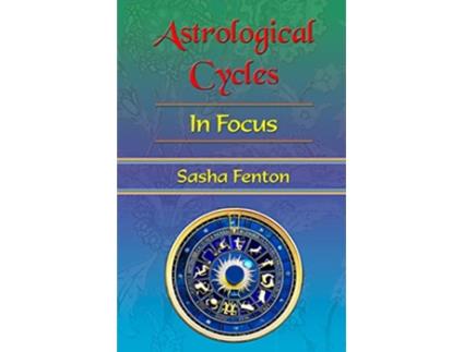 Livro Astrological Cycles in Focus de Sasha Fenton (Inglês)
