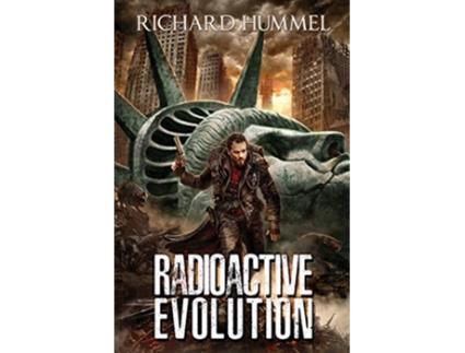 Livro Radioactive Evolution de Richard Hummel (Inglês)