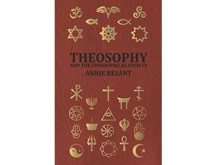 Livro Theosophy and the Theosophical Society de Annie Wood Besant (Inglês)