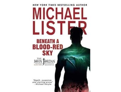 Livro Beneath a BloodRed Sky John Jordan Mysteries de Michael Lister (Inglês)