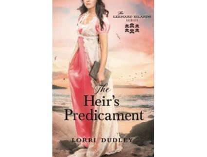 Livro The Heirs Predicament The Leeward Islands Series de Lorri Dudley (Inglês)