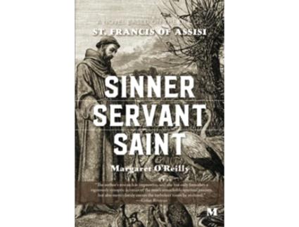 Livro Sinner Servant Saint A Novel Based on the Life of St Francis of Assisi de Margaret O'Reilly (Inglês)