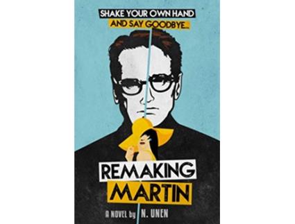 Livro Remaking Martin An Inspirational SciFi Novel de Nezih Unen (Inglês)