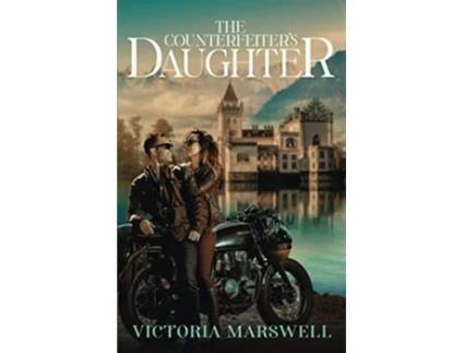 Livro The Counterfeiters Daughter de Victoria Marswell (Inglês)