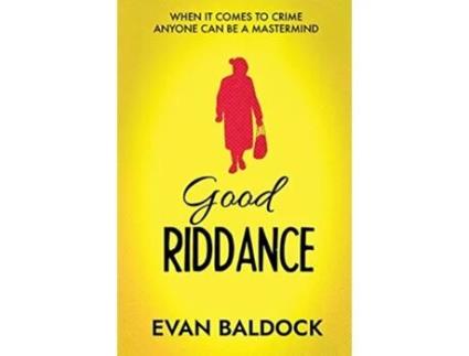 Livro Good Riddance Gloria Jones — Vigilante Killer de Evan Baldock (Inglês)