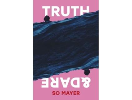 Livro Truth Dare de So Mayer (Inglês)