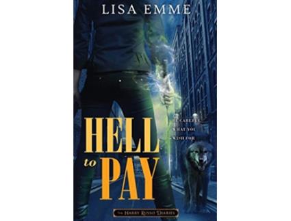 Livro Hell to Pay The Harry Russo Diaries de Lisa Emme (Inglês)