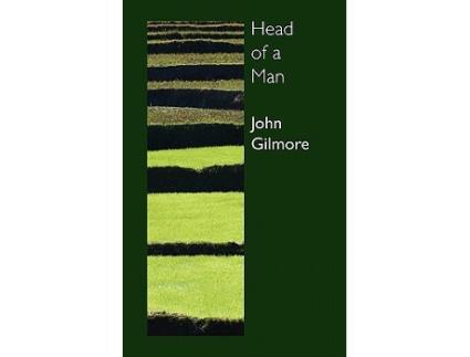 Livro Head of a Man Reality Street Narrative de John Gilmore (Inglês)
