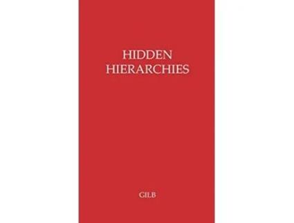Livro Hidden Hierarchies The Professions and Government de Corinne Lathrop Gilb Unknown (Inglês - Capa Dura)