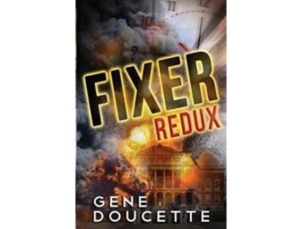 Livro Fixer Redux de Gene Doucette (Inglês)