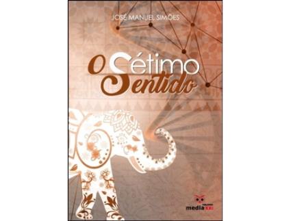 Livro O Sétimo Sentido de José Manuel Simões .
