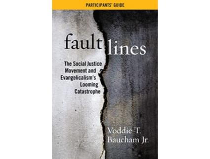 Livro Fault Lines Participants Guide de Voddie T Baucham Jr (Inglês)