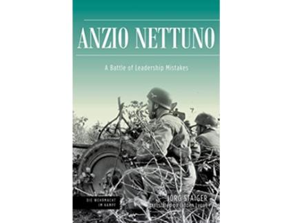 Livro Anzio Nettuno 1944 de Jörg Staiger (Inglês - Capa Dura)