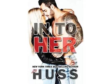 Livro In To Her de Ja Huss (Inglês)
