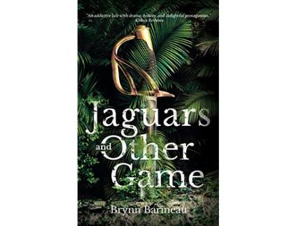 Livro Jaguars and Other Game de Brynn Barineau (Inglês)