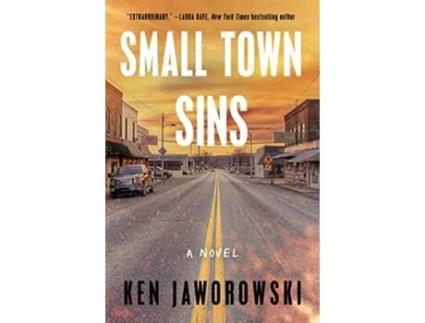 Livro Small Town Sins de Ken Jaworowski (Inglês - Capa Dura)