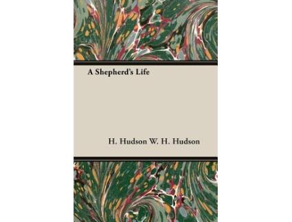 Livro A Shepherds Life de William Henry Hudson (Inglês)