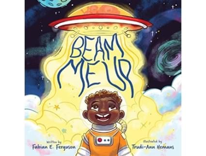 Livro Beam Me Up de Fabian E Ferguson (Inglês - Capa Dura)