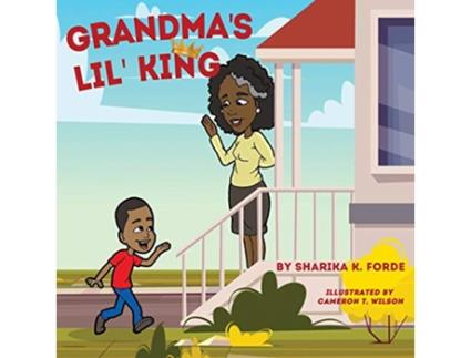 Livro Grandmas Lil King de Sharika K Forde (Inglês)