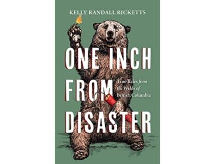 Livro One Inch from Disaster de Kelly Randall Ricketts (Inglês)