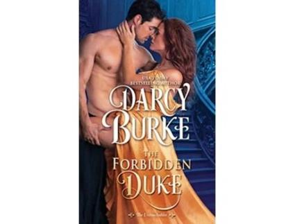 Livro The Forbidden Duke The Untouchables de Darcy Burke (Inglês)