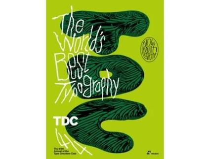 Livro Worlds Best Typography The 44th Annual of the Type Directors Club 2023 de Type Directors Club Of New York (Inglês - Capa Dura)