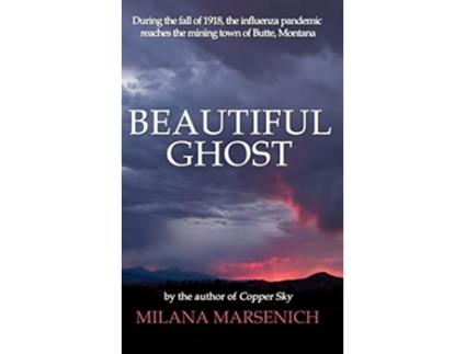 Livro Beautiful Ghost de Milana Marsenich (Inglês)