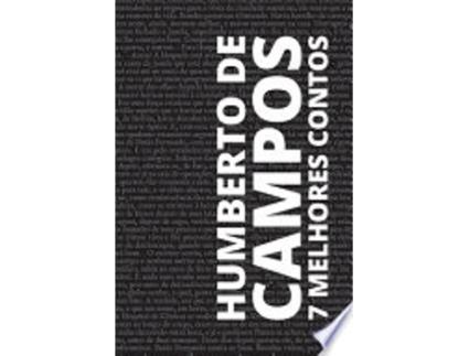 Livro 7 MELHORES CONTOS - HUMBERTO DE CAMPOS de CAMPOS, HUMBERTO DE (Português do Brasil)