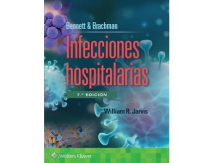 Livro Bennett Brachman. Infecciones hospitalarias de William R Jarvis Md (Espanhol)